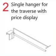 Single hanger for the traverse with price display
